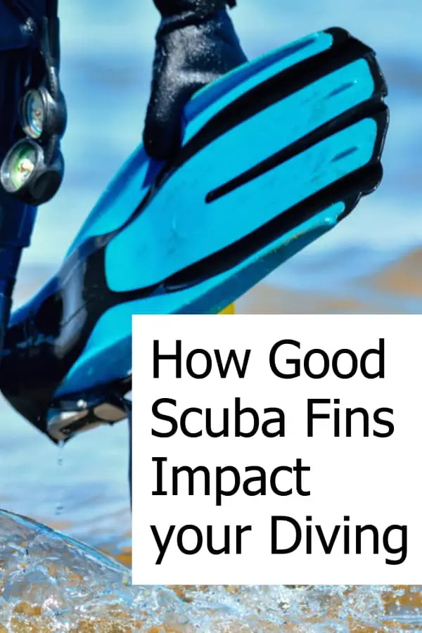 What impact do good scuba fins have on your diving?