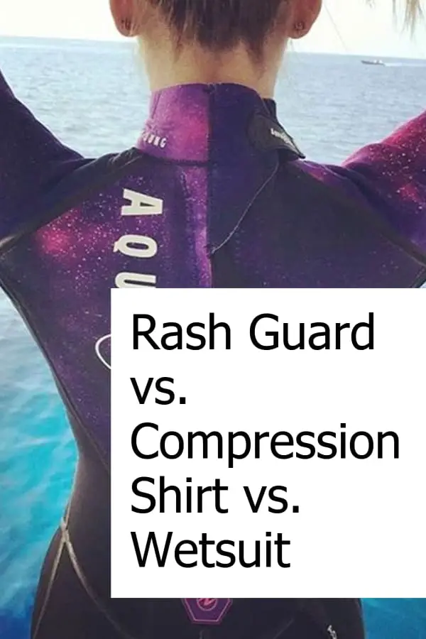 Comparing Wetsuit vs Compression Shirt vs Rashguard - Which is best for scuba diving?