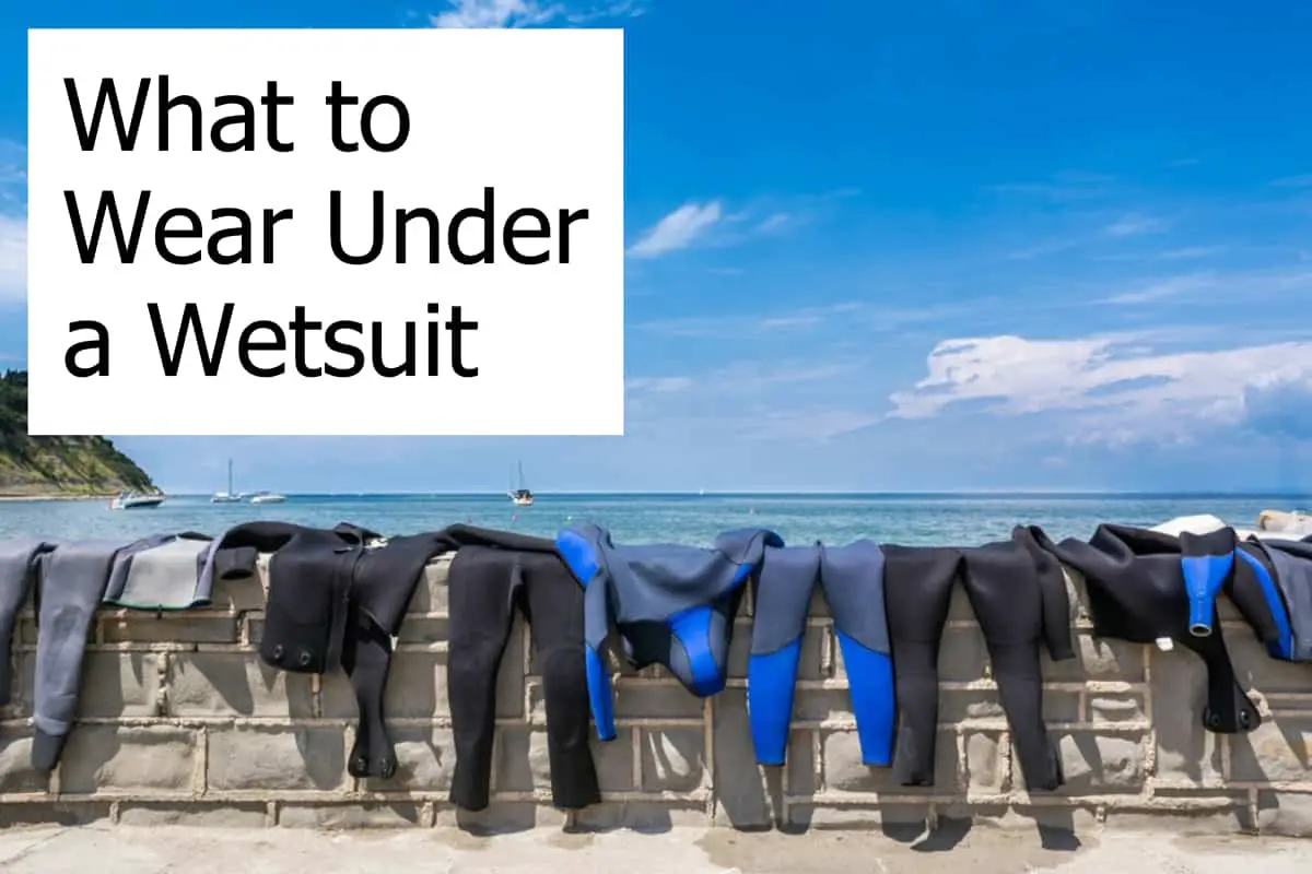 What should you wear under a wetsuit when you go diving?