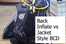 Back Inflate BCD vs Jacket Style BCD