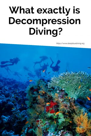 Decompression Diving - What is it and do you need to know it?
