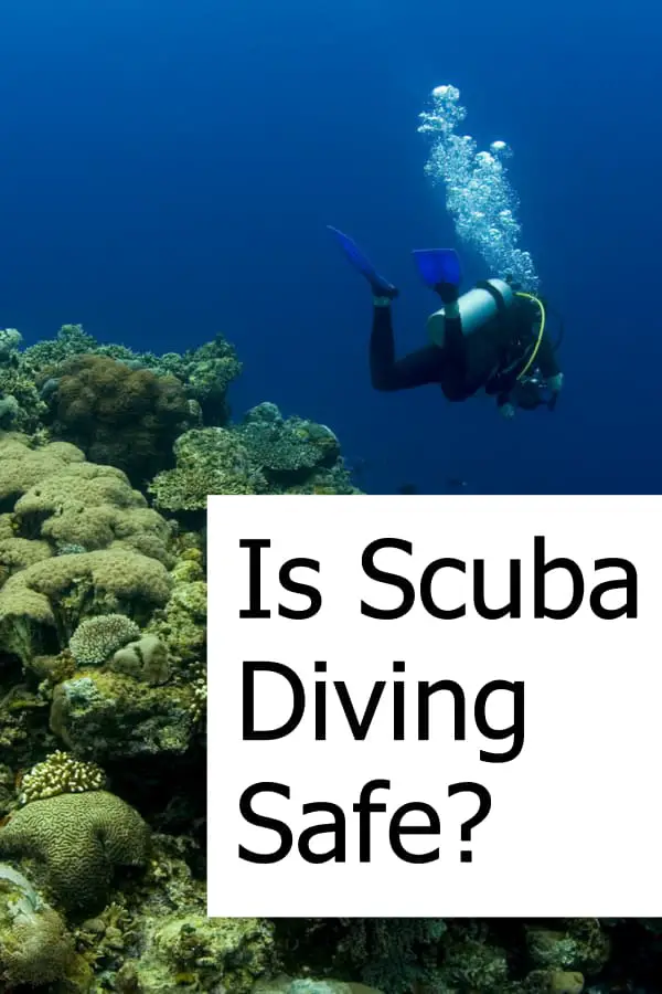 Is it safe to scuba dive? What are the risks of diving?