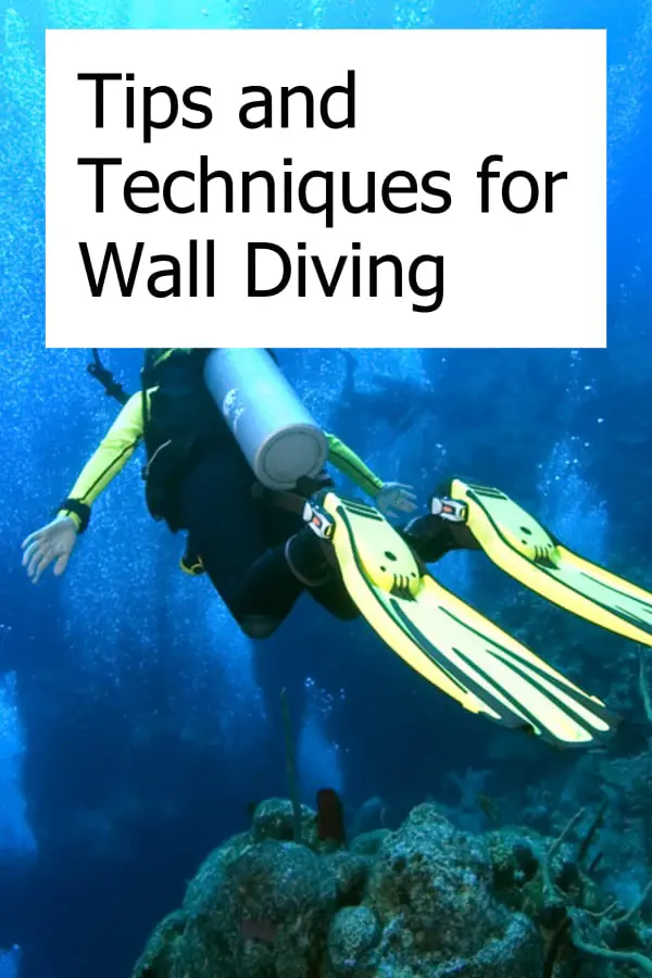 What are the best ways to wall dive - Techniques and Tips on safe wall diving