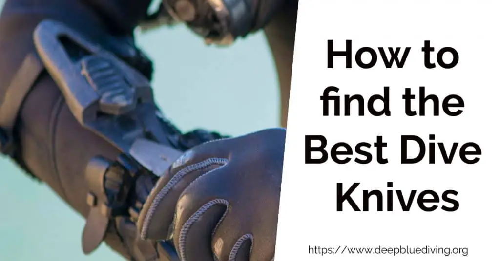 How to find the Best Scuba Diving Knife