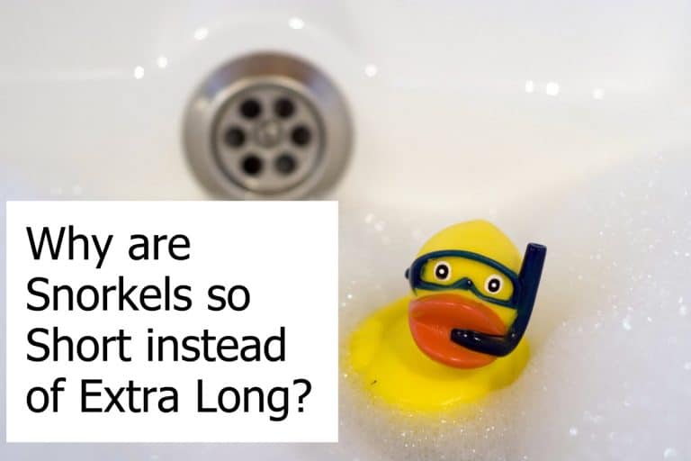 Why are Snorkels so Short Instead of being Extra Long?