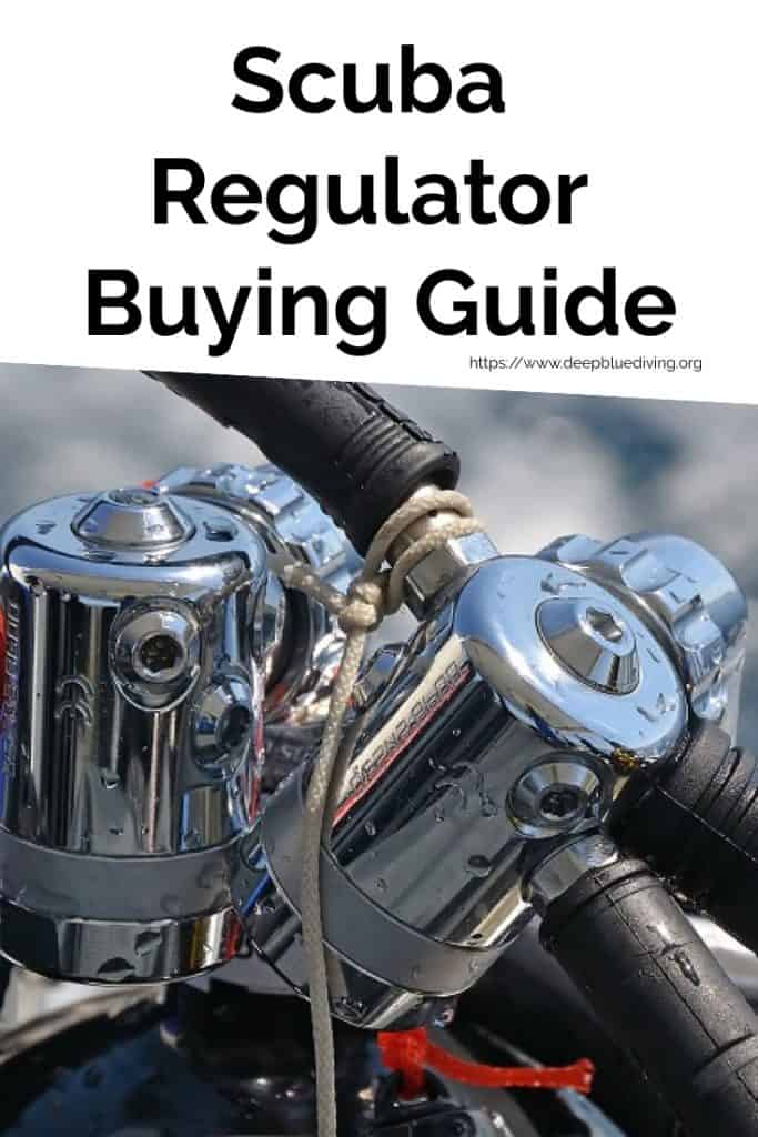 Buying Guide for your first Scuba Dive Regulator (and many to follow)