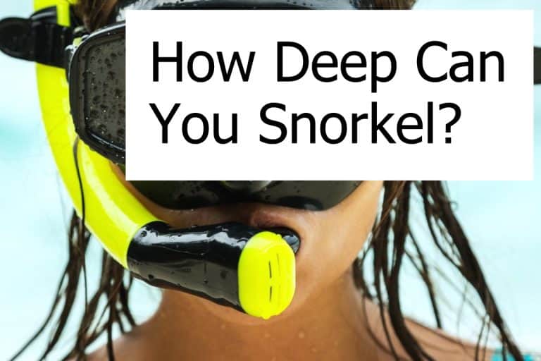 How Deep Can You Snorkel? Underwater Snorkeling Guide