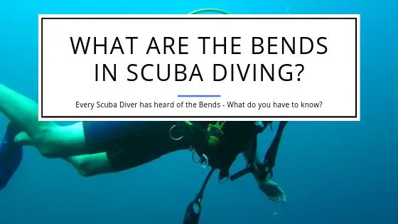 What are the Bends in Scuba Divin