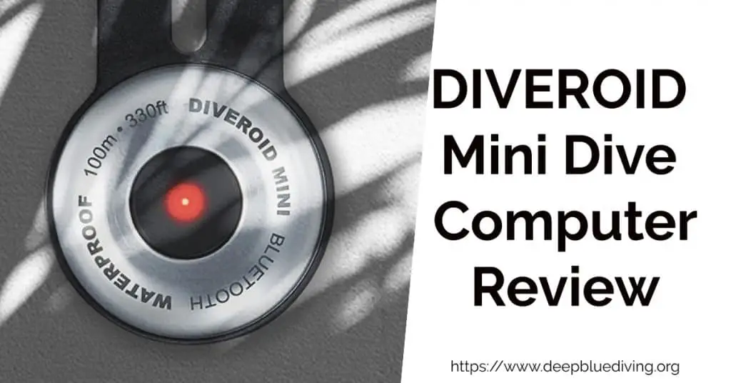 Review of the DIVEROID MINI Dive Computer